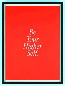 Be your higher self.jpg